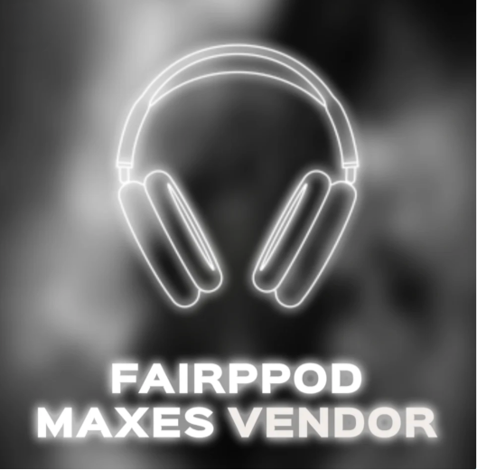 Fairpod Maxes Vendor